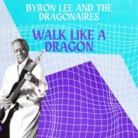 Byron Lee And The Dragonaires - Walk Like a Dragon - Byron Lee and The Dragonaires