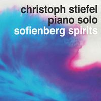 Christoph Stiefel - Sofienberg Spirits (Piano Solo)