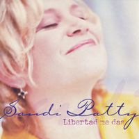 Sandi Patty - Libertad me das