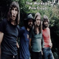 Pink Floyd - The Works of Pink Floyd