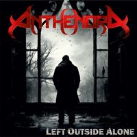 Anthenora - Left Outside Alone