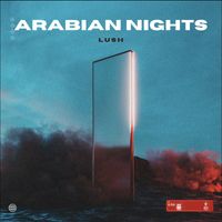 Lush - Arabian Nights