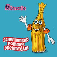 Pelemele - Schwimmbad Pommes Dreamteam