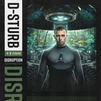 D-Sturb - Disruption (Extended Mix)