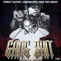 Street Active - Gang Shit (GMix [Explicit])