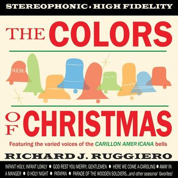Richard J. Ruggiero - The Colors of Christmas