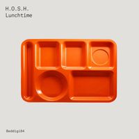 H.O.S.H. - Lunchtime