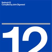 John Digweed - Bedrock 12 (compiled by John Digweed)