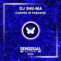 DJ Shu-ma - Canoes in Paradise
