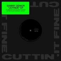 Sammy Senior - Joyride EP