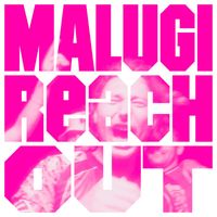 Malugi - Reach Out