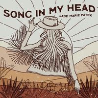 Jade Marie Patek - Song in My Head (Explicit)