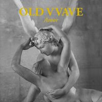 Old Vvave - Amor
