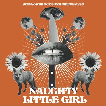 Sunflower Fox and the Chicken Leg - Naughty Little Girl