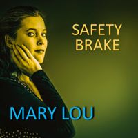 Mary Lou - Safety Brake
