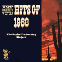 The Nashville Country Singers - Top Country & Western Hits of 1968