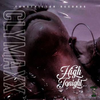 Clymaxx - High Tonight (Explicit)