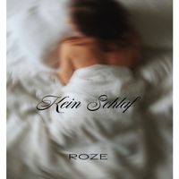 Roze - Kein Schlaf (Single Edit)