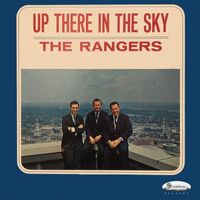 The Rangers - Up There In the Sky