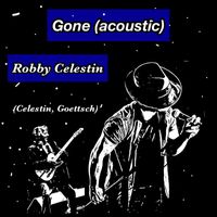 Robby Celestin - Gone (Acoustic)