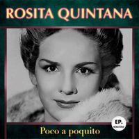 Rosita Quintana - Poco a poquito (Remastered)