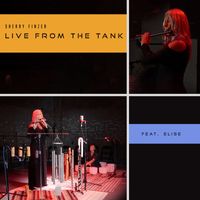 Sherry Finzer - Live from The Tank