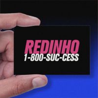 Redinho - 1-800-SUC-CESS