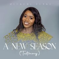 Olukemi Funke - A New Season (Testimony)