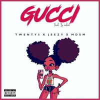 Twenty5 - Gucci (feat. Jeezy & Mdsm) (Explicit)