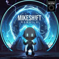 MIKESH!FT - Rebuild