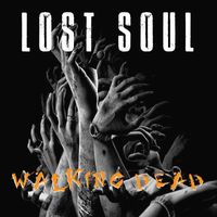 Lost Soul - Walking Dead (Explicit)