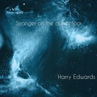Harry Edwards - Stranger on the Dancefloor