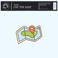 Tama - Off The Map