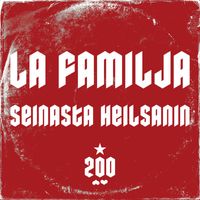 200 - La familja / Seinasta heilsanin (Explicit)