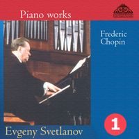 Evgeny Svetlanov - Piano Works. Frederic Chopin (Part 1)
