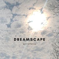 Artrofonic - Dreamscape