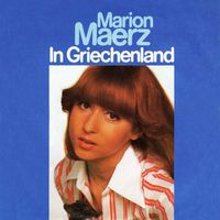 Marion Maerz - In Griechenland (Remastered 2023)