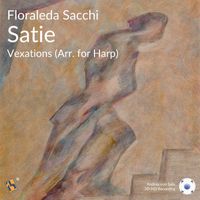 Floraleda Sacchi - Vexations (Arr. for Harp - 432 Hz)