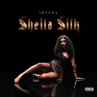 Irfana - Sheila Silk (Explicit)