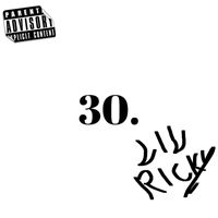 Lil Ricky - 30.