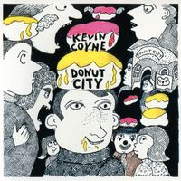 Kevin Coyne - Donut City (Explicit)