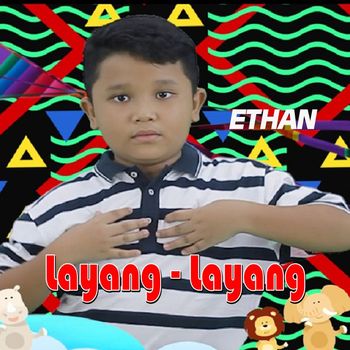 Ethan - Layang Layang