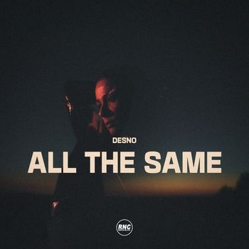 Desno - All The Same