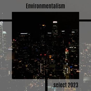 Various Artists - Environmentalism Select 2023