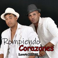 Love's KINGS - Rompiendo Corazones