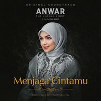 Dato' Sri Siti Nurhaliza - Menjaga Cintamu (Original Soundtrack From Anwar, The Untold Story)