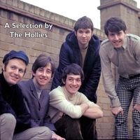 The Hollies - A Selection by The Hollies