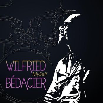 Wilfried Bedacier - MySelf