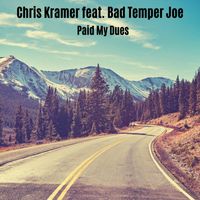 Chris Kramer - Paid My Dues