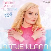 Antje Klann - Halte Dich an Deinen Träumen fest (Nur So! Remix)